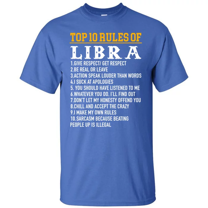 Top 10 Rules Of Libra September 23 October 22 Birthday Cool Gift Tall T-Shirt