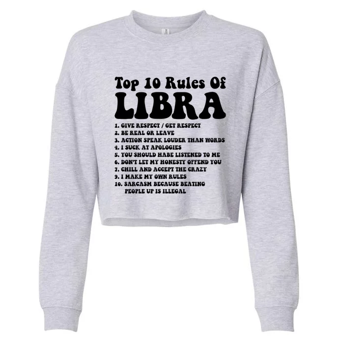 Top 10 Rules Of Libra Zodiac Funny Libra Tee Horoscope Gift Cropped Pullover Crew