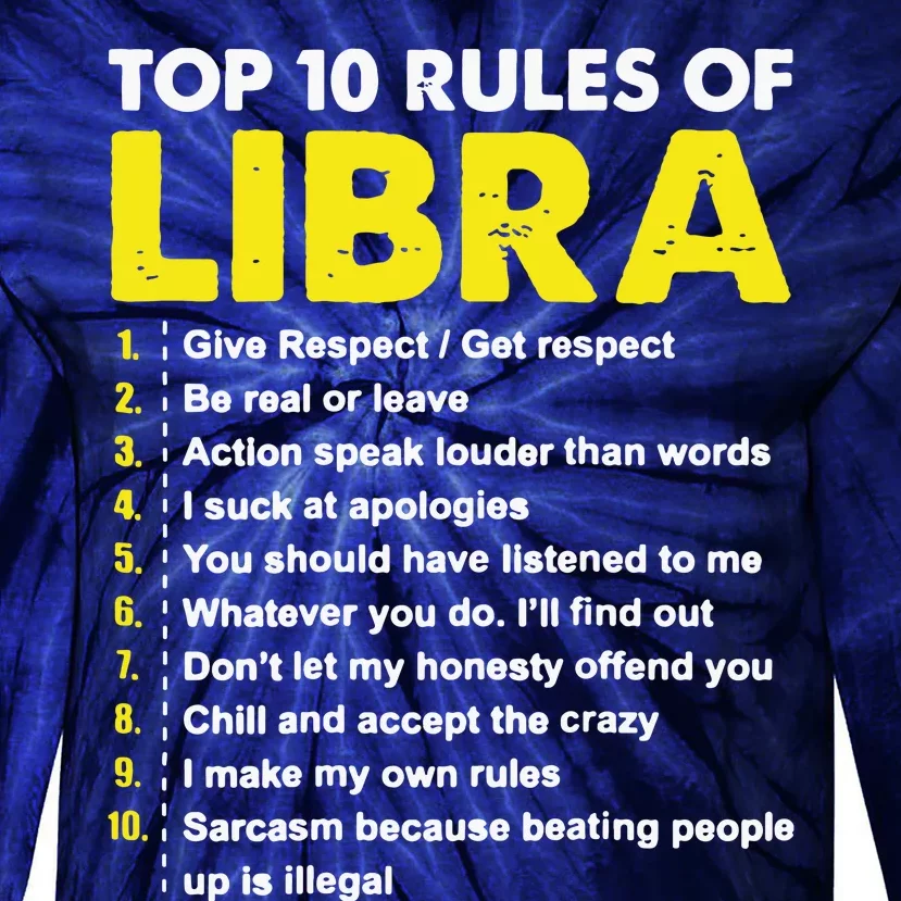 Top 10 Rules Libra Horoscope Birthday Tie-Dye Long Sleeve Shirt