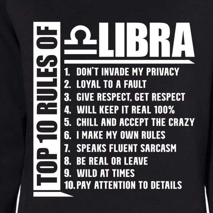 Top 10 Rules Of Libra Zodiac Sign Funny Gift Womens California Wash Sweatshirt