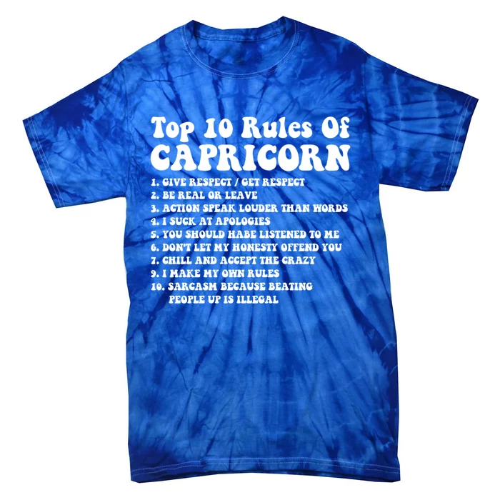 Top 10 Rules Of Capricorn Zodiac Funny Capricorn Horoscope Gift Tie-Dye T-Shirt