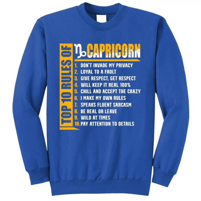 Top 10 Rules Of Capricorn Zodiac Sign Funny Gift Tall Sweatshirt