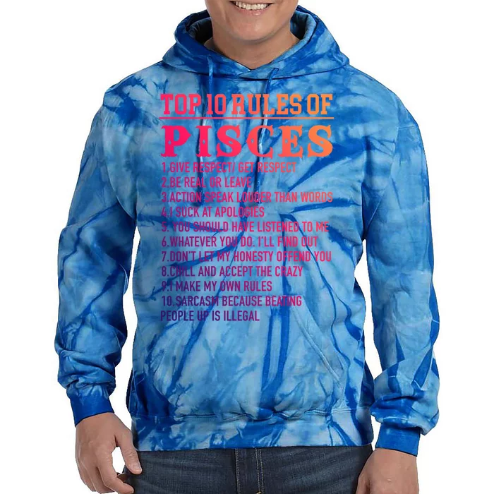 Top 10 Rules Of Pisces February 19 March 20 Birthday Gift Tie Dye Hoodie