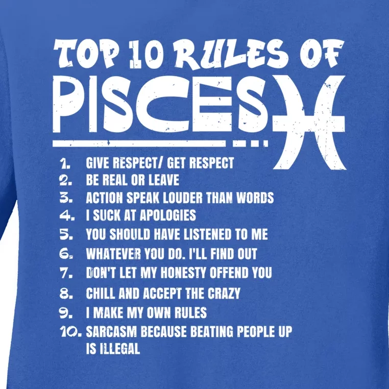 Top 10 Rules Of Pisces Zodiac Birthday Funny Gift Ladies Long Sleeve Shirt