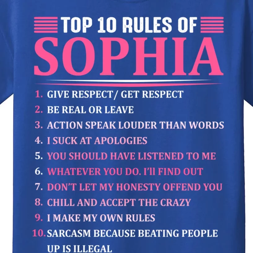 Top 10 Rules Of Sophia Sophia First Name Gift Kids T-Shirt