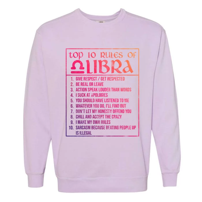 Top 10 Rules Libra Zodiac Sign September October Birthday Funny Gift Garment-Dyed Sweatshirt