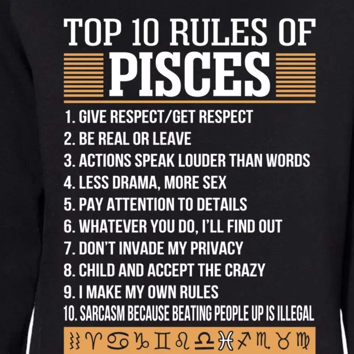 Top 10 Rules Of Pisces Zodiac Give Respect Get Respect Gift Womens California Wash Sweatshirt