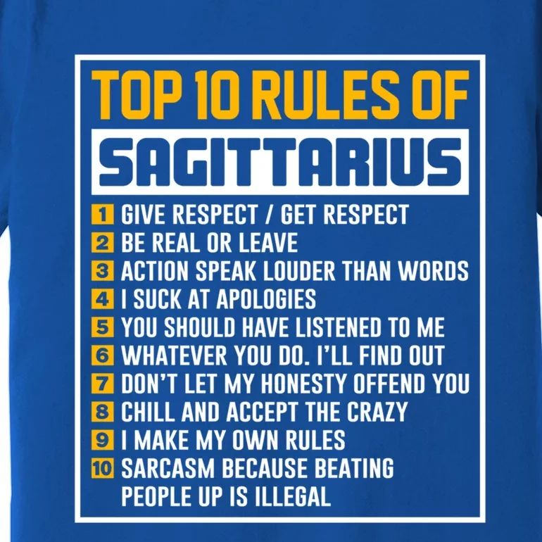 Top 10 Rules Of Sagittarius Birthday Horoscope Gift Premium T-Shirt