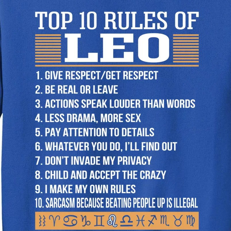 Top 10 Rules Of Leo Zodiac Give Respect Get Respect Cute Gift Tall Sweatshirt