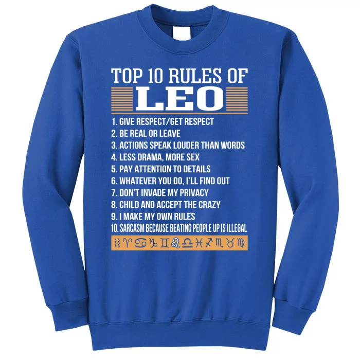 Top 10 Rules Of Leo Zodiac Give Respect Get Respect Cute Gift Tall Sweatshirt