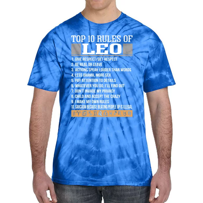 Top 10 Rules Of Leo Zodiac Give Respect Get Respect Cute Gift Tie-Dye T-Shirt