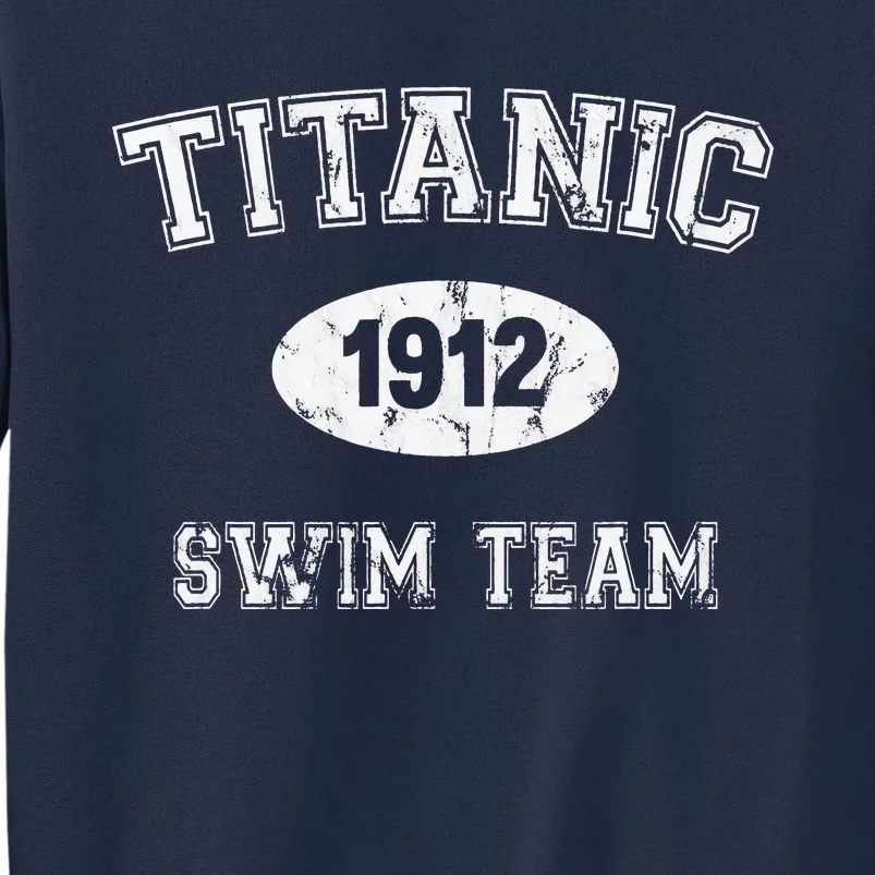 Titanic 1912 Swim Team Tall Sweatshirt