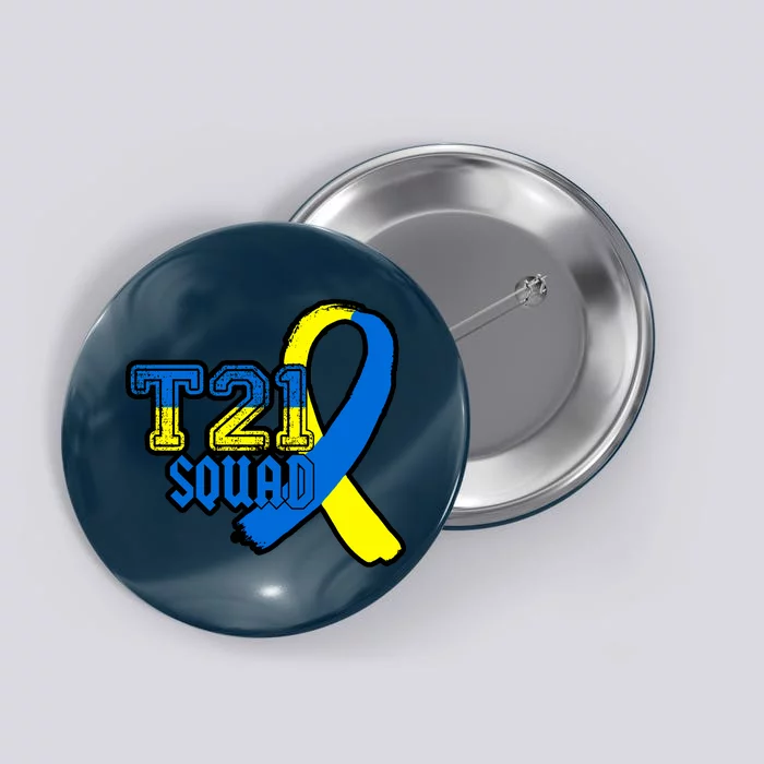 T21 Squad Down Syndrome Awareness Button