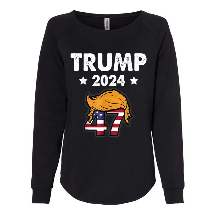 TRUMP 2024 47th President And Hair Womens California Wash Sweatshirt