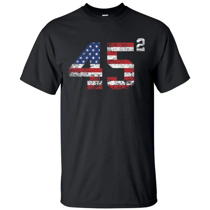 Trump 2024 45 Squared Second Term Usa Vintage Tall T-Shirt