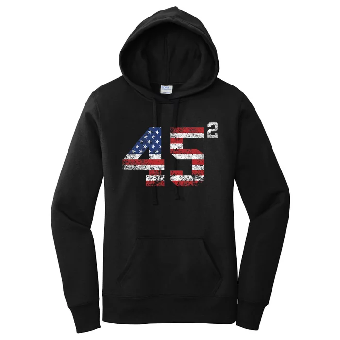 Trump 2024 45 Squared Second Term Usa Vintage Women's Pullover Hoodie