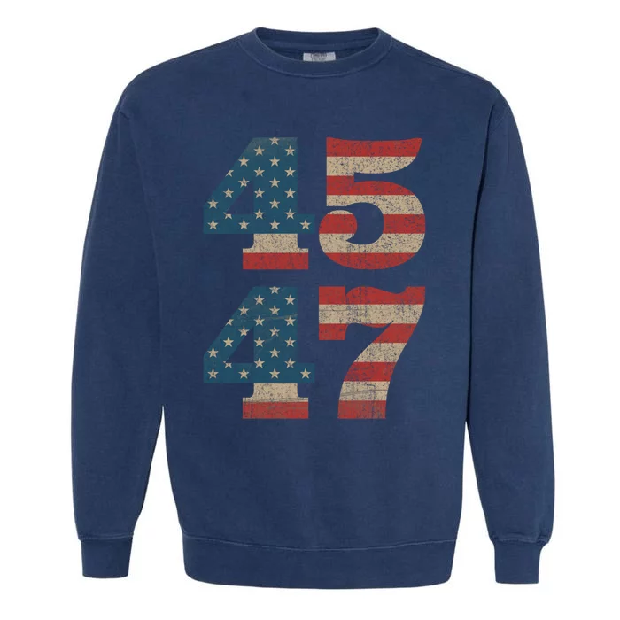 Trump 2024 45 47 Vintage American Flag Retro 4547 Trump 2024 Garment-Dyed Sweatshirt