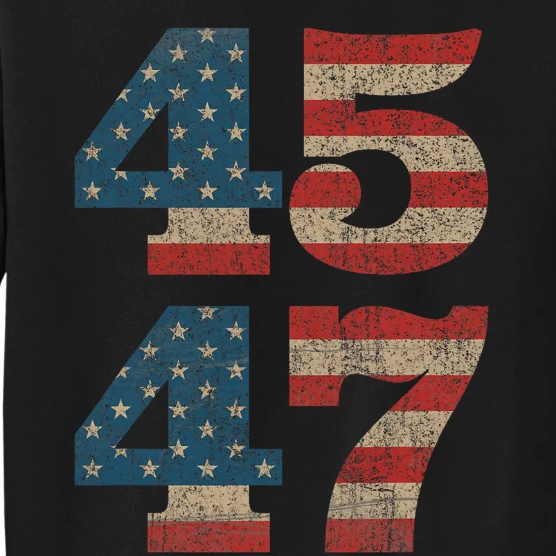 Trump 2024 45 47 Vintage American Flag Retro 45 47 Trump 2024 Sweatshirt