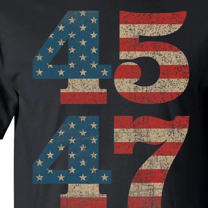 Trump 2024 45 47 Vintage American Flag Retro 45 47 Trump 2024 Tall T-Shirt