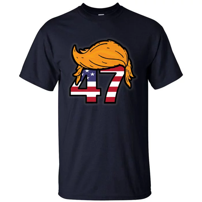 TRUMP 2024 47th President Hair Tall T-Shirt