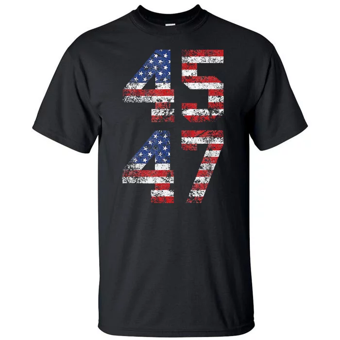 Trump 2024 45 47 Vintage American Flag Retro 4547 Us 2024 Tall T-Shirt