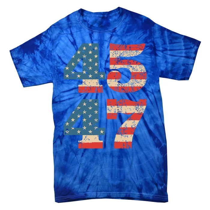 Trump 2024 45 47 Vintage American Flag Retro 4547 Trump 2024 Tie-Dye T-Shirt