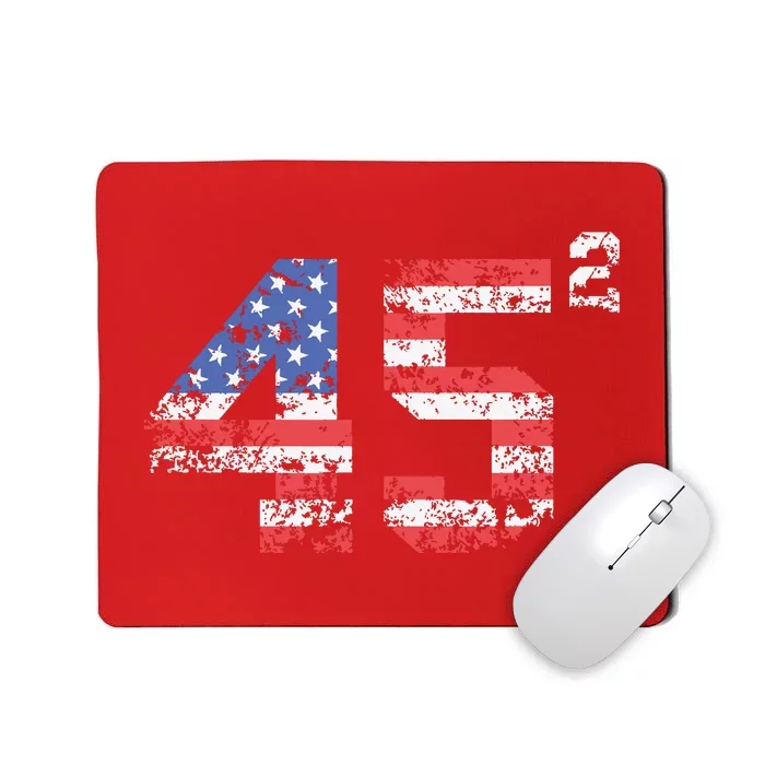 Trump 2024 45 Squared Second Term Usa Vintage Mousepad