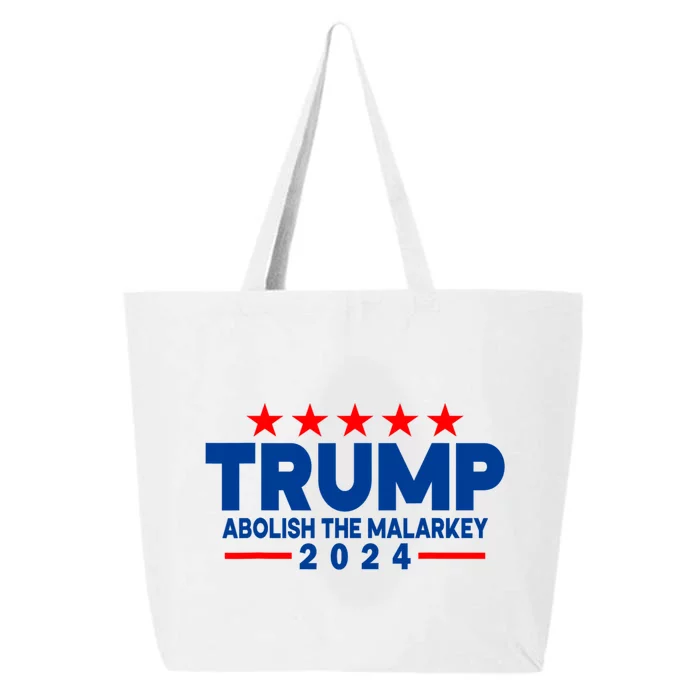 Trump 2024 Abolish The Malarkey 25L Jumbo Tote