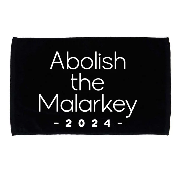 Trump 2024 Abolish The Malarkey Microfiber Hand Towel