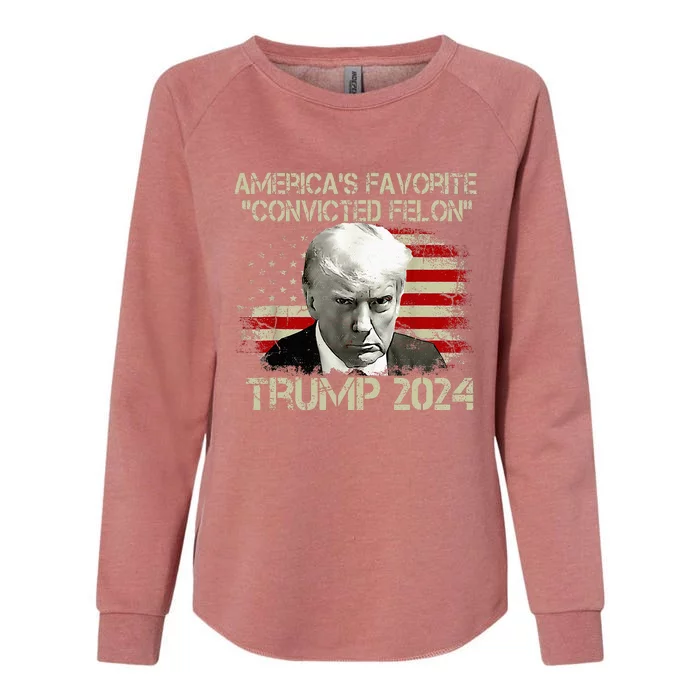 Trump 2024 AmericaS Favorite Convicted Felon Womens California Wash Sweatshirt