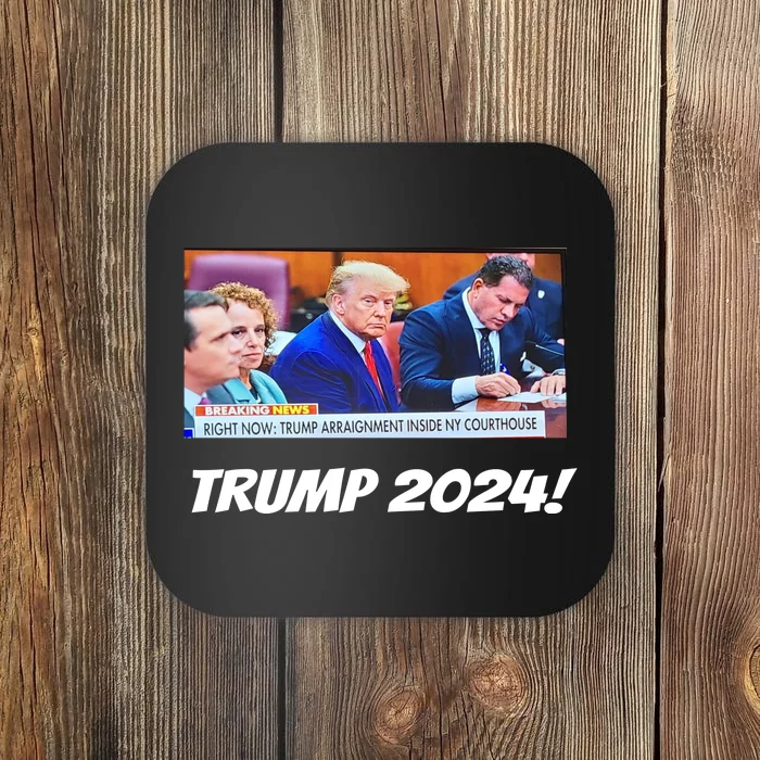 Trump 2024 Arraignment Inside Courthouse Coaster