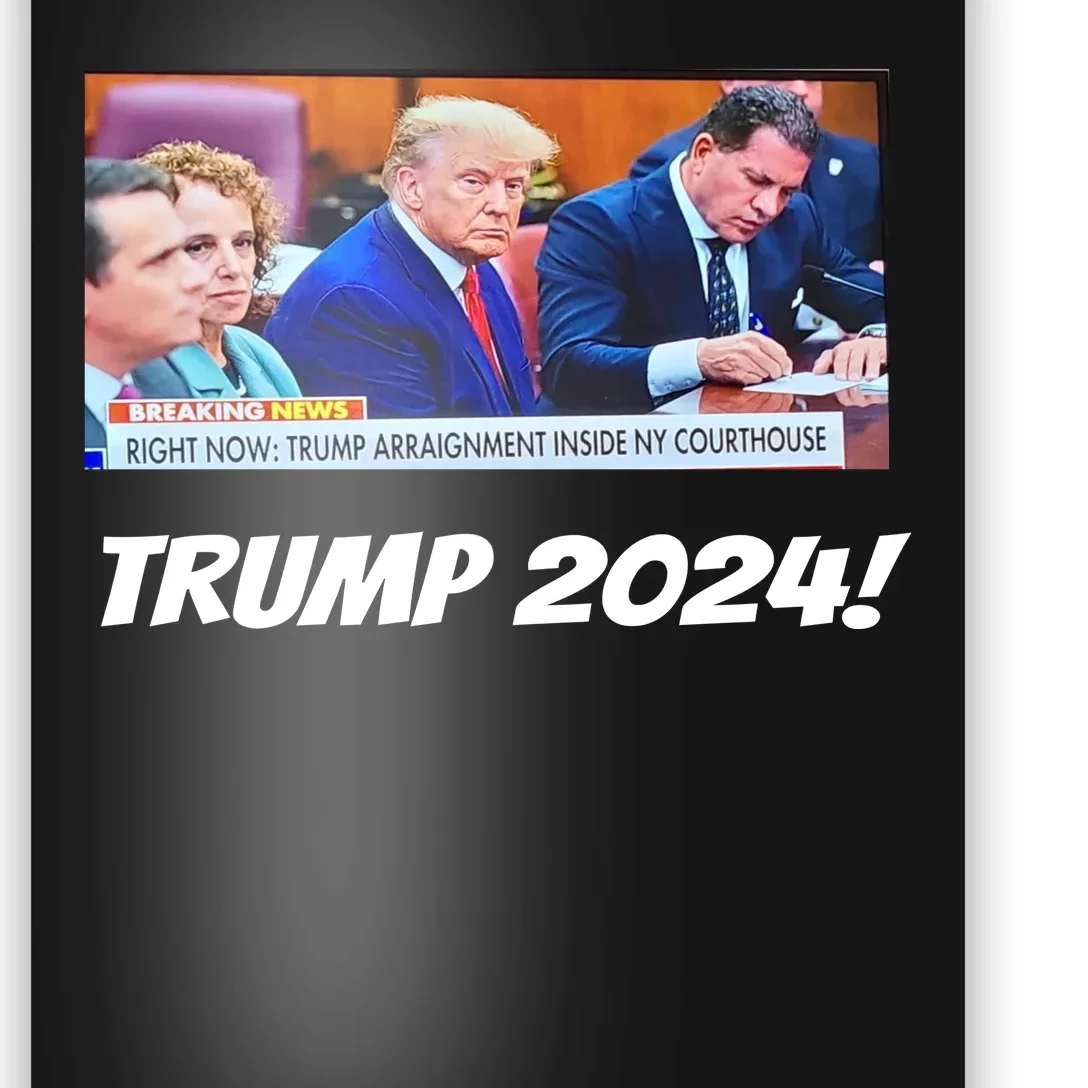 Trump 2024 Arraignment Inside Courthouse Poster