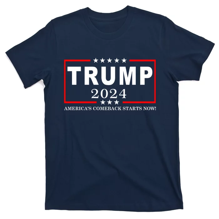 Trump 2024 America's Comeback Starts Right Now! T-Shirt