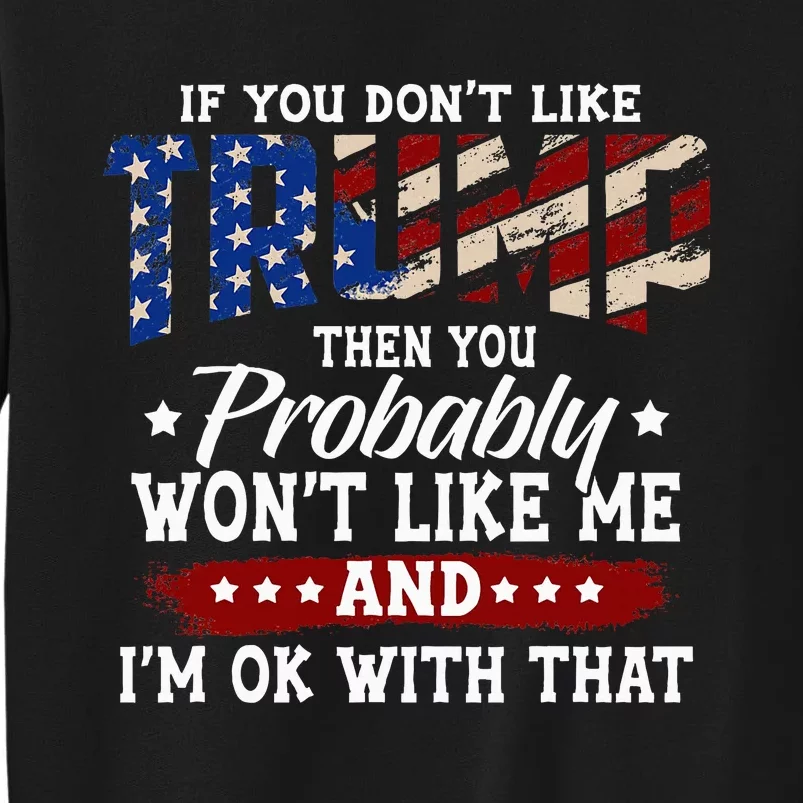 Trump 2024 American Flag Trump 2024 Sweatshirt