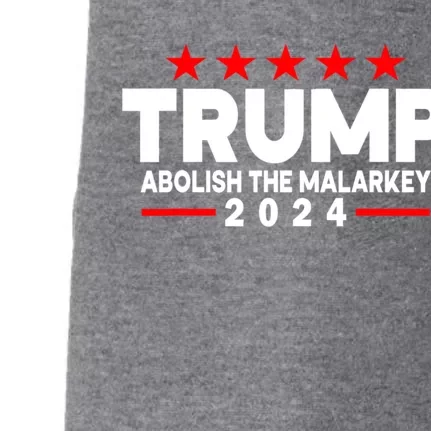 Trump 2024 Abolish The Malarkey Doggie 3-End Fleece Hoodie