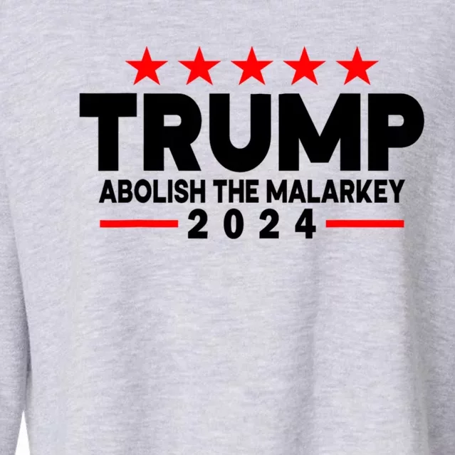 Trump 2024 Abolish The Malarkey Cropped Pullover Crew