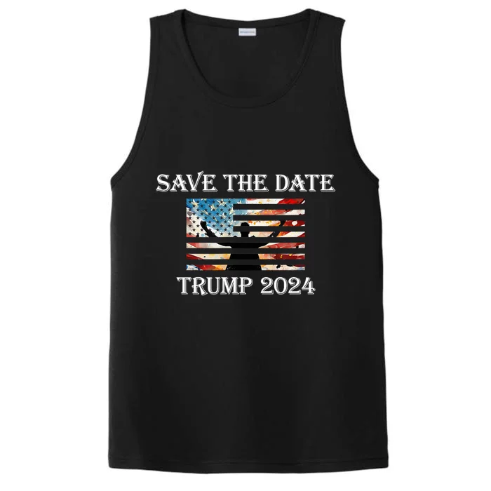 Trump 2024 American Flag Save The Date Take America Back Great Gift Performance Tank