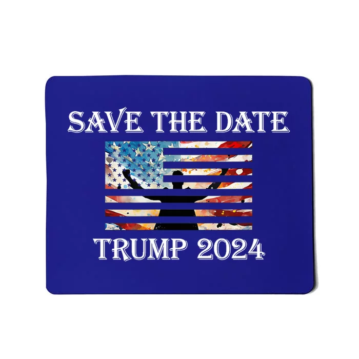 Trump 2024 American Flag Save The Date Take America Back Great Gift Mousepad