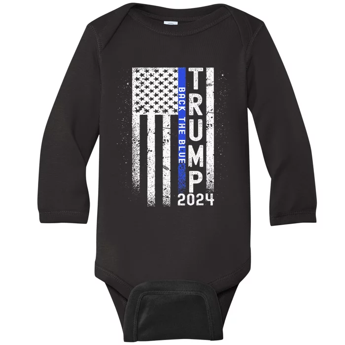 Trump 2024 Back The Blue American Flag Blue Line Baby Long Sleeve Bodysuit