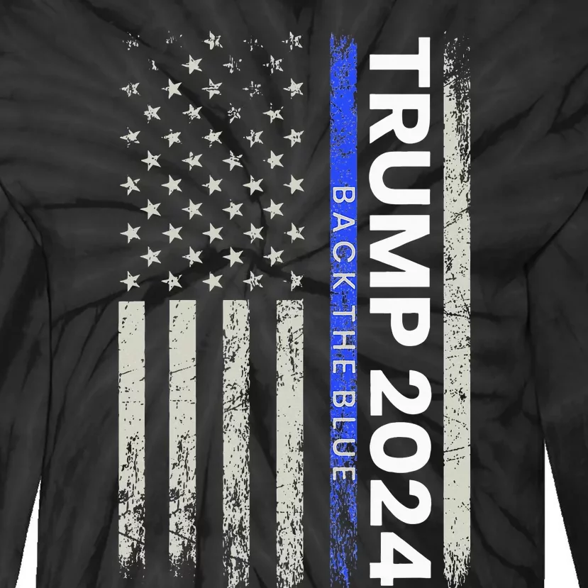 Trump 2024 Back The Blue Thin Blue Line Police American Flag Tie-Dye Long Sleeve Shirt