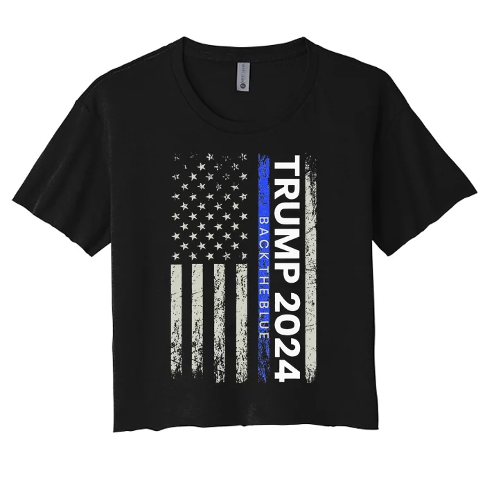 Trump 2024 Back The Blue Thin Blue Line Police American Flag Women's Crop Top Tee