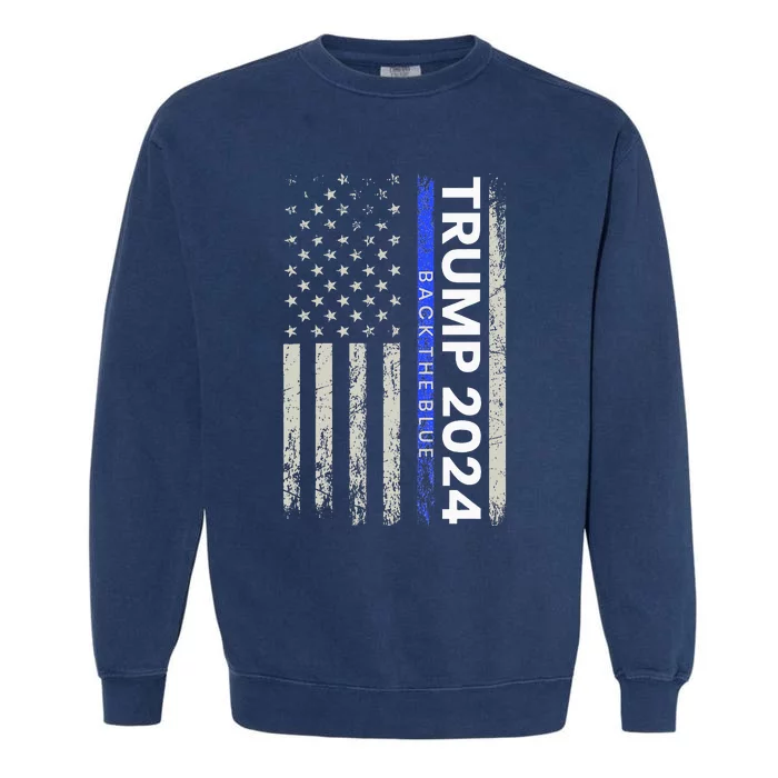 Trump 2024 Back The Blue Thin Blue Line Police American Flag Garment-Dyed Sweatshirt