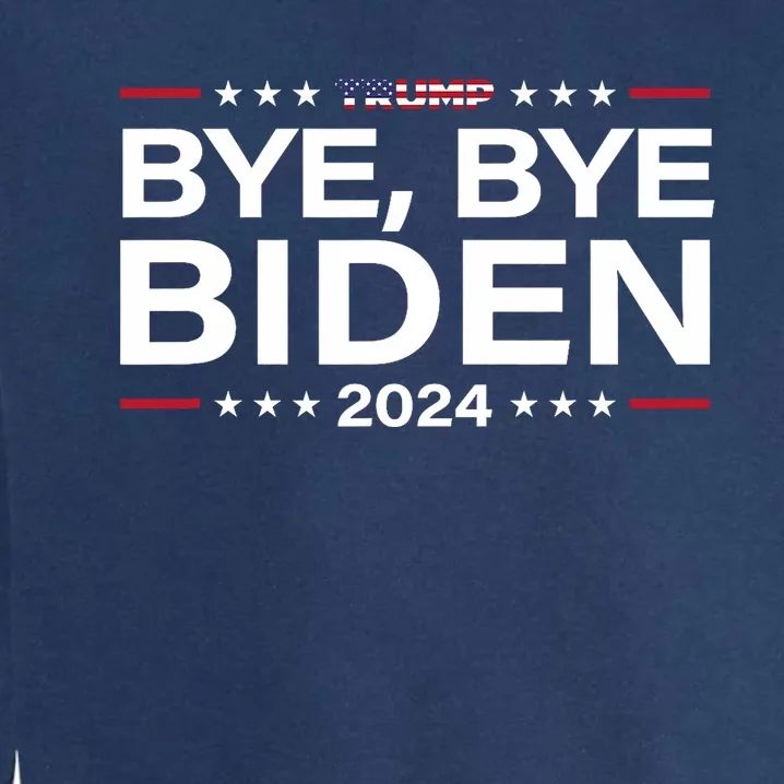 Trump 2024 Bye Bye Biden Dropped Out Election Funny Garment-Dyed Sweatshirt