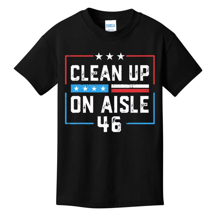 Trump 2024 Back America Clean Up On Aisle 46 Anti Joe Biden Kids T-Shirt