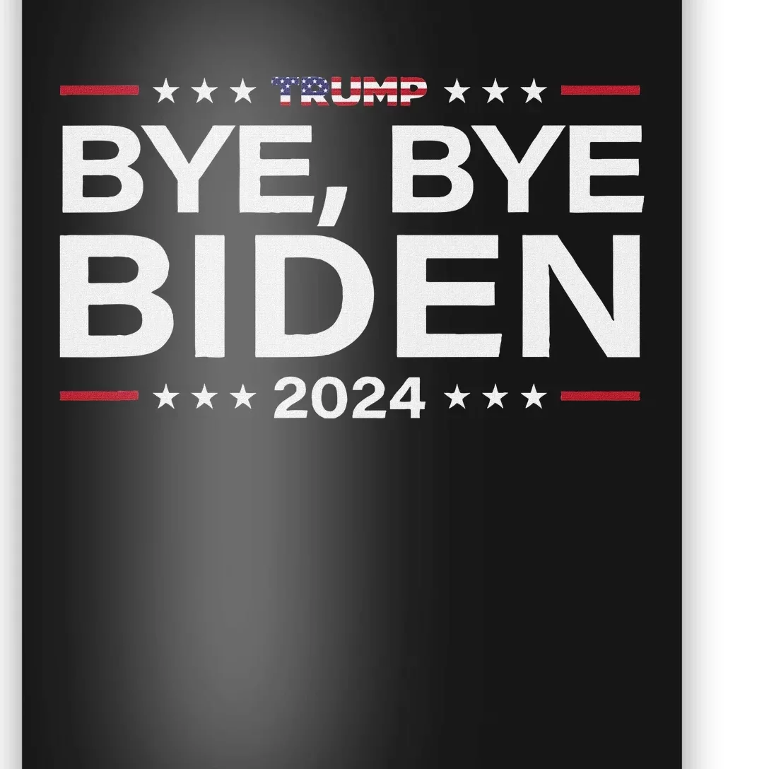 Trump 2024 Bye Bye Biden Dropped Out Election Funny Poster