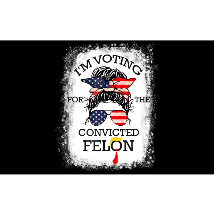 Trump 2024 Convicted Felon IM Voting Convicted Felon 2024 Bumper Sticker