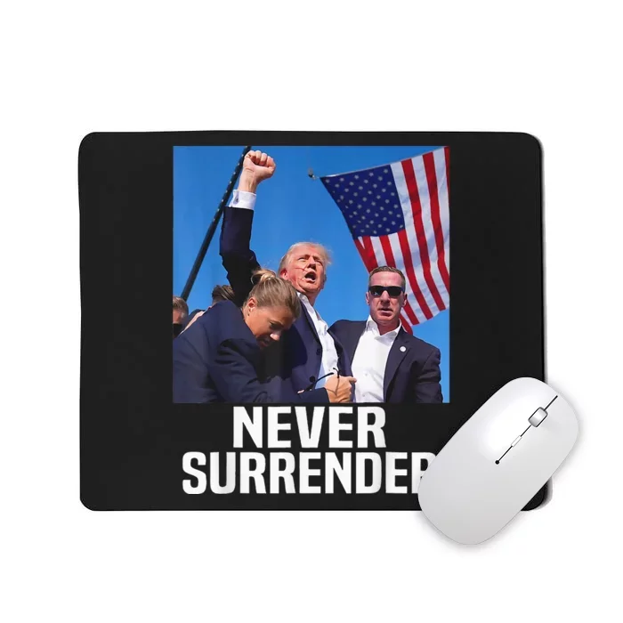 Donald Trump Shot Never Surrender 2024 Mousepad