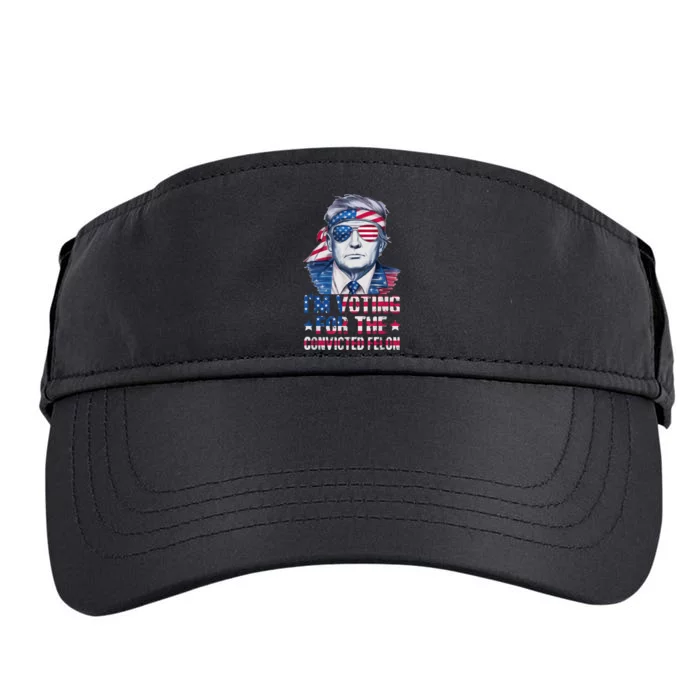 Trump 2024 Convicted Felon Im Voting Convicted Felon 2024 Adult Drive Performance Visor