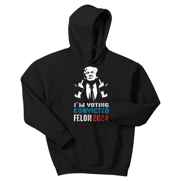 Trump 2024 Convicted Felon Im Voting Convicted Felon 2024 Kids Hoodie