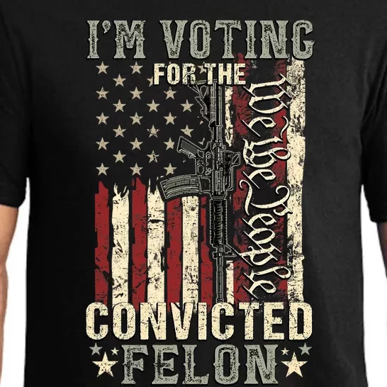 Trump 2024 Convicted Felon IM Voting Convicted Felon 2024 Pro Trump Pajama Set